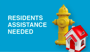 RESIDENTS ASSISTANCE NEEDED See How YOU Can Help Today